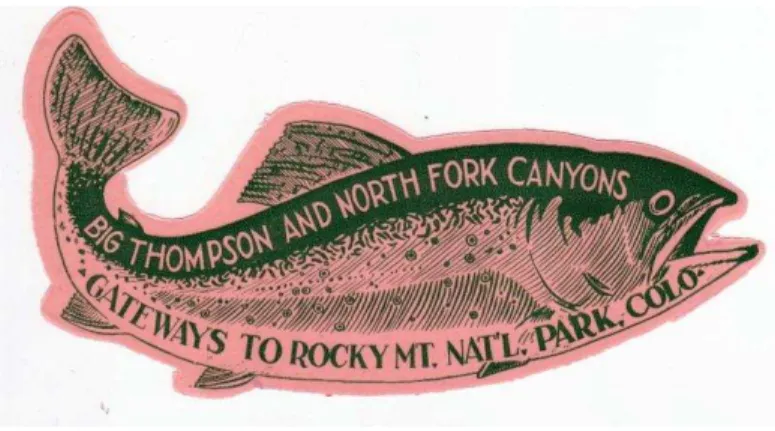 Figure 2.4. A circa-1940s rainbow trout bumper sticker meant to attract anglers in particular and  tourists in general to the Big Thompson Canyon and Rocky Mountain National Park