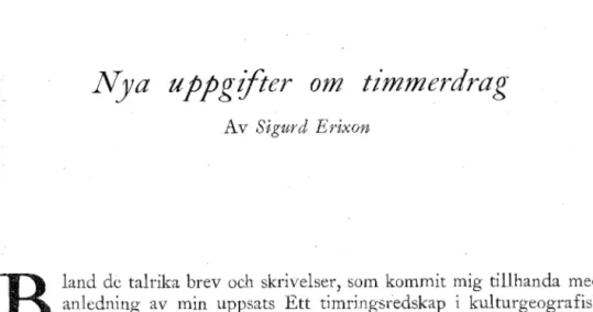 Fig.  1.  Timmerdrag,  Piksborg,  A7znerstads  In,  Småland. 