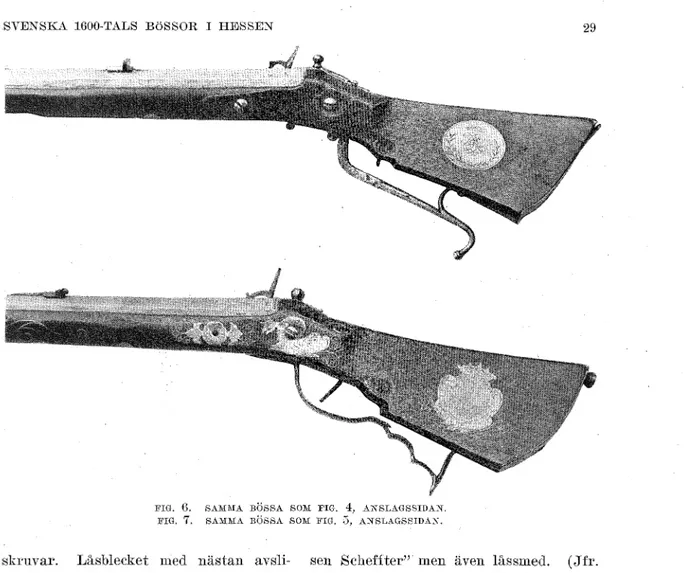 FIG.  6.  SAMMA  BÖSSA  SOM  FIG.  4,  ANSLAGSSIllAN. 