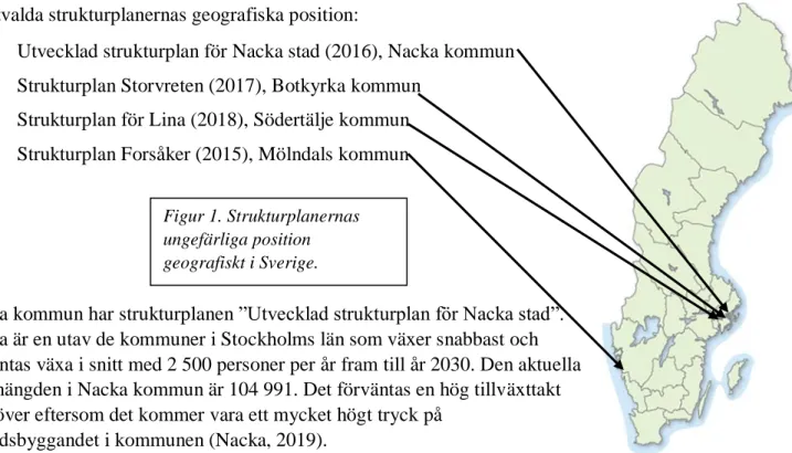 Figur 1. Strukturplanernas  ungefärliga position  geografiskt i Sverige.  