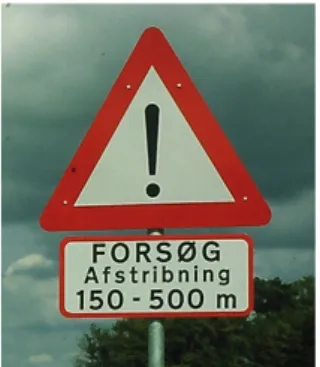 Figure 4. Warning sign. (Photo: Kai Sörensen). 
