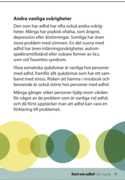 Figur 6 originalsidan i broschyren om andra vanliga svårigheter (Socialstyrelsen.se 2014) I broschyren fanns det emellertid ingen del tillägnad positiva aspekter, förmågor eller förebilder