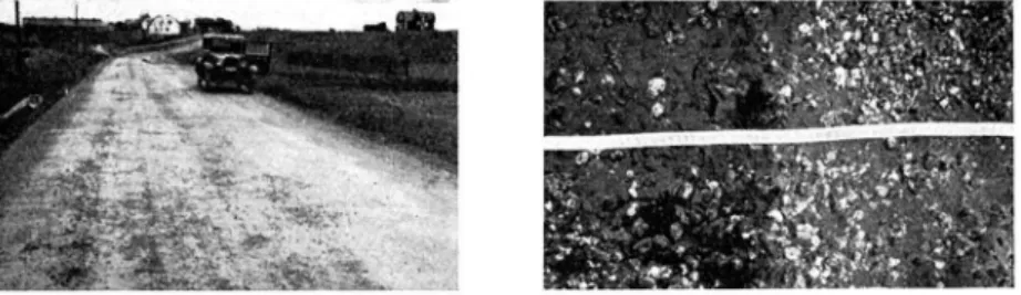 Fig.  5  o.  6.  Yg-beläggning  på  vägen  V attjom — M atfors,  1937.  Y tan  är  fet  och  blödande  till  fö ljd  av  att  pågruset  lossnat.