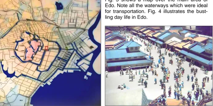 Fig. 3 shows a map over the main area of  Edo. Note all the waterways which were ideal  for transportation