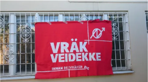 Figure 1. A banner stating “Evict Veidekke before Veidekke evicts you”