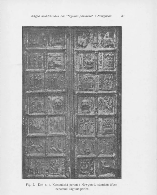 Fig. 2. Den s. k. Korsundska porten i Nowgorod, stundom äfven  benämnd Sigtuna-porten