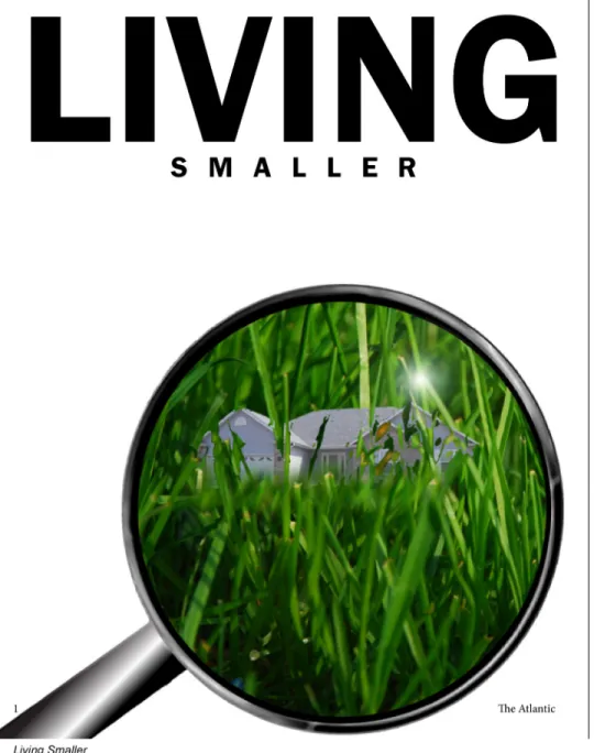 Figure 7: Living Smaller 