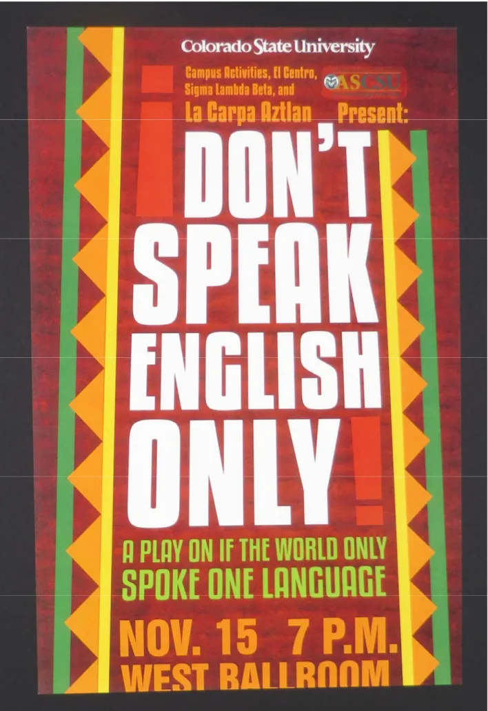 Figure 3: I Don’t Speak English Only Poster 1.  