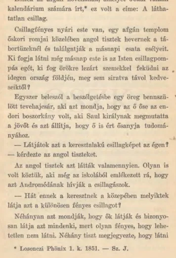 kép  magyarázhatók  —   minthogy  arról,  ami  Kabul  vad  hegyeiben  történik,  itt  a  Duna  partján  novellát  írjon  egy  magyar  költő.