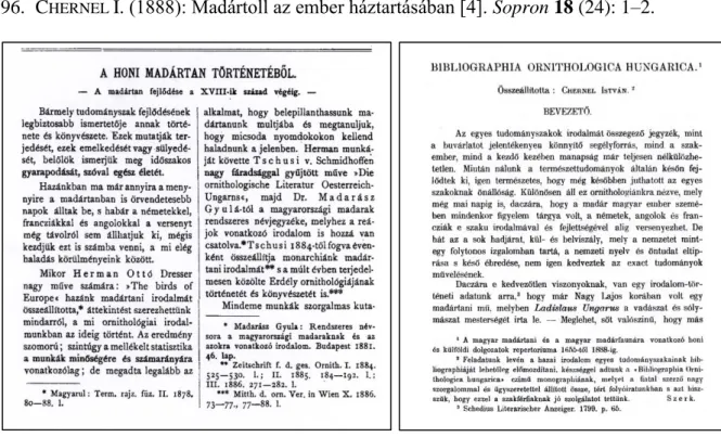 2. ábra: C HERNEL  I STVÁN  első átfogó tanulmányai: A honi madártan történetéből és a  Bibliographia Ornithologica Hungarica 