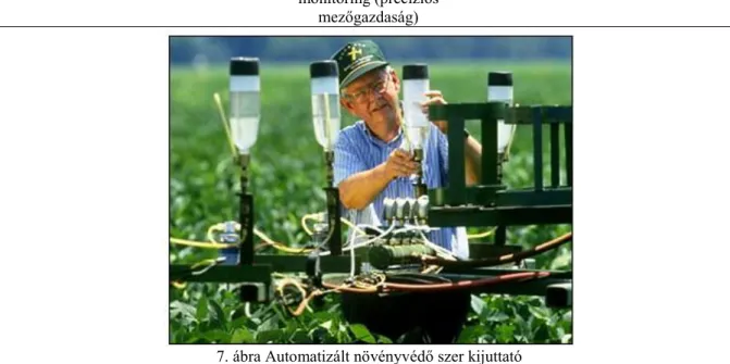7. ábra Automatizált növényvédő szer kijuttató Forrás: http://earthobservatory.nasa.gov/Features/PrecisionFarming/