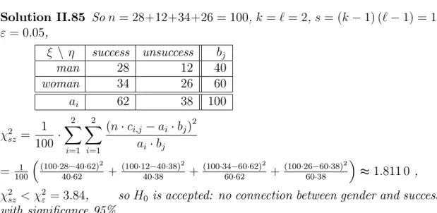 iv) …nd 2 &#34; in the &#34;Chi-squared&#34; table (the degree of freedom now is (k 1) (` 1)), v) accept H 0 in the case j 2 sz j 2&#34; with signi…cance 1 &#34; ,