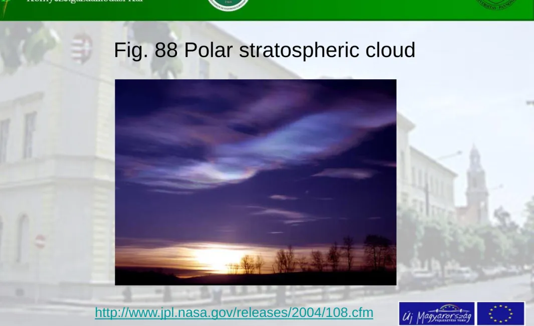 Fig. 88 Polar stratospheric cloud 