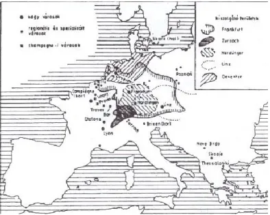 16. ábra: Európai vásárok, s azok kiszolgáló területei a 14-15. század idején. A champagne-i vásárok a 14