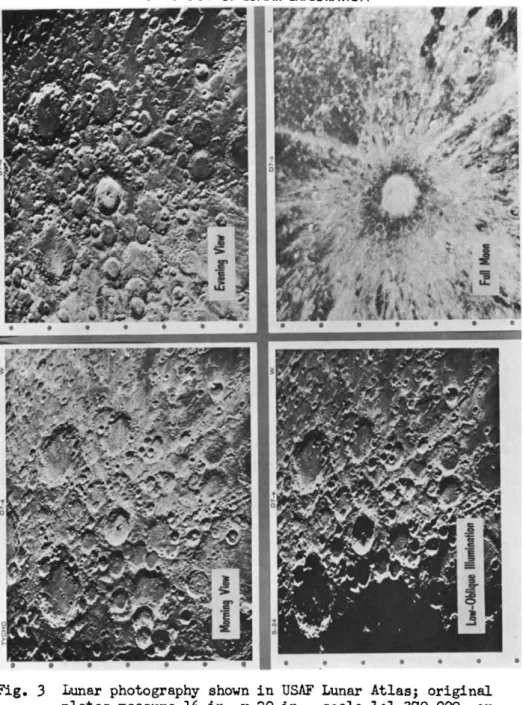 Fig. 3 Lunar photography shown  i n USAF Lunar Atlas;  o r i g i n a l  plates measure 16  i n 