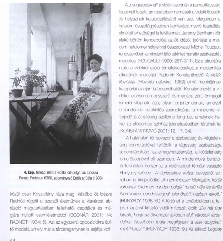 4. kép. Tornác, mint a vidéki  idill polgárias toposza  Forrás:  Fortepan 6300, adományozó Erdőssy Béla (1908)