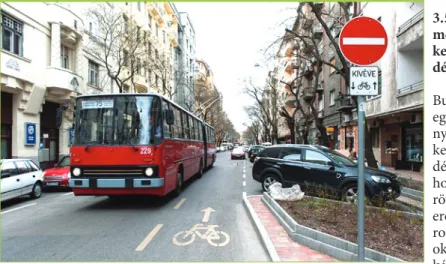 8. ábra: Kerékpáros kikerüli a labirintkorlátot (a), ellenirányban közlekedők  