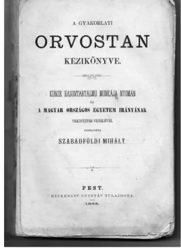 1. ábra A Semmelweis volt tanársegédjének fordításában megjelent nő- nő-gyógyászati munka 