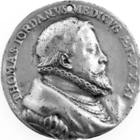 Abb. 6: Thomas Jordanus, Protomedicus von Mähren, Medaille von Antonio Abondio, 1570.  