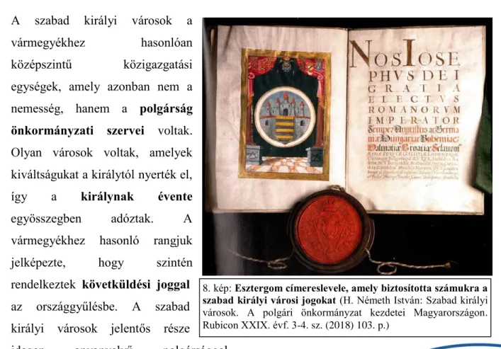 8. kép: Esztergom címereslevele, amely biztosította számukra a  szabad királyi városi jogokat  (H