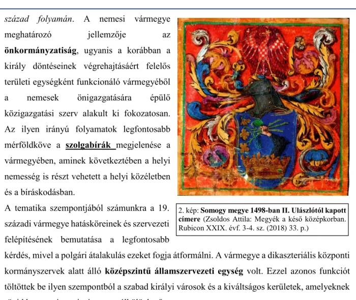 2. kép: Somogy megye 1498-ban II. Ulászlótól kapott  címere  (Zsoldos  Attila:  Megyék  a  késő  középkorban