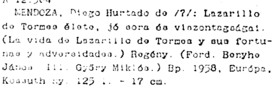 1. kép: Nehezen olvasható cédula, a szerző neve után kérdőjel ferde vonalak között, az erede­