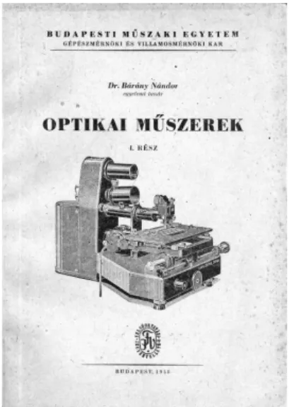 26. ábra. Bárány Nándor Op- Op-tikai műszerek című egyetemi jegyzetének első kötete