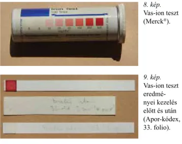 8. kép.  Vas-ion teszt  (Merck ® ). 9. kép.  Vas-ion teszt   eredmé-nyei kezelés  előtt és után  (Apor-kódex,  33