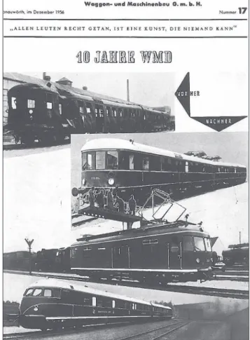 3. ábra. A WMD üzemi lapjának 1956 decemberi számában a  második világháború utáni vasúti járművek újjáépítését  propagálják (Fotó: Airbus)