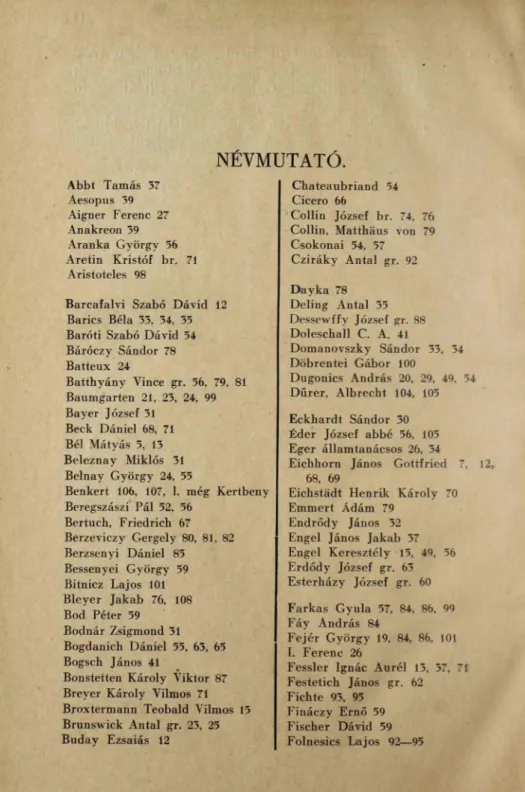 Abbt  Tamás  37  Aesopus  39  Aigner  Ferenc  27  Anakreon  39  Aranka  György  56  Aretin  Kristóf  br