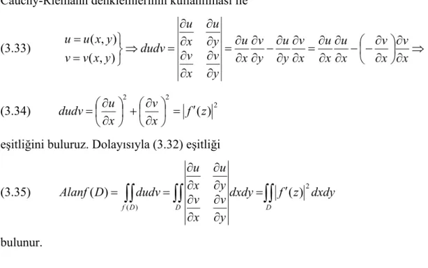 Şekil 3.3 z uv xy ( )w=f zD Bölgesi C Eğrisi z-düzlemiw-düzlemiC1 Eğrisi D1 Bölgesi ( )w=f z= +  u ivuvθ  