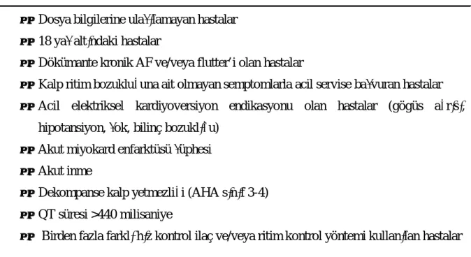 Tablo 7. Çalışmadan dışlama kriterleri. 