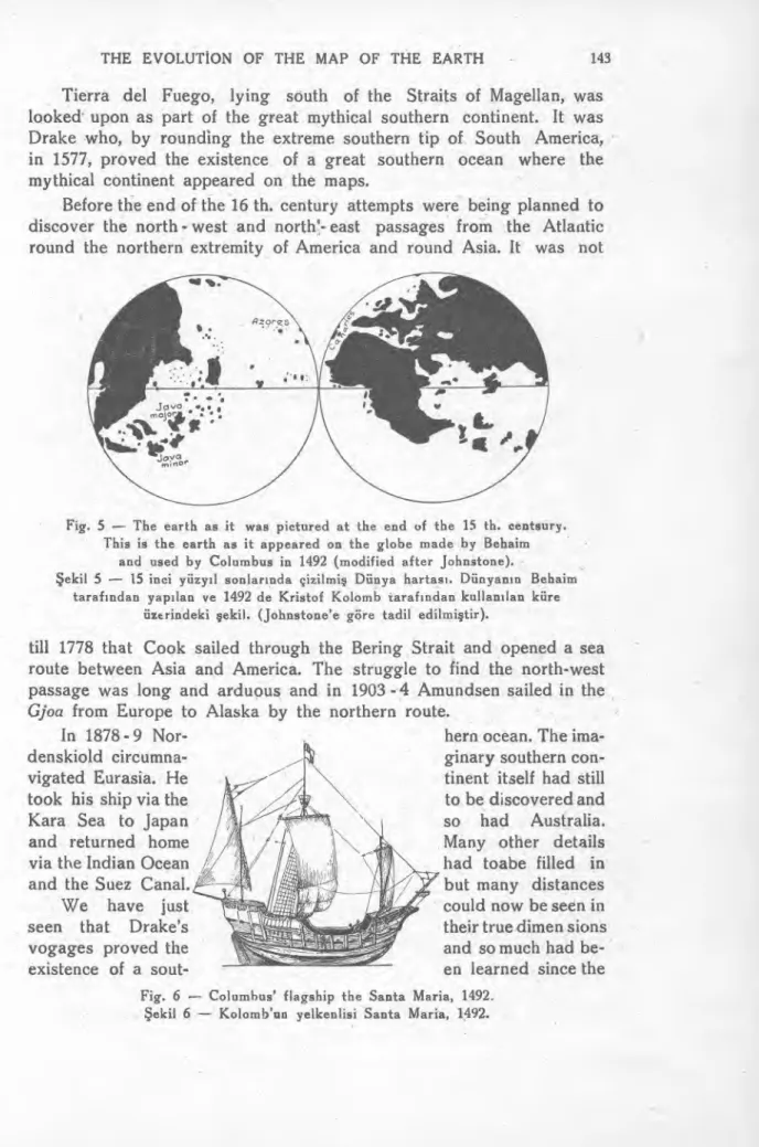 Fig. 5 — The earth as it was pictured at the end of the 15 th. centsury.  This is the earth as it appeared on the globe made by Behaim 