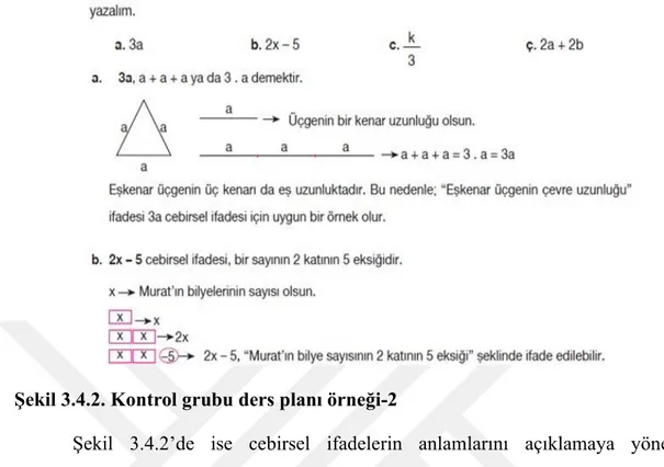 Şekil  3.4.2’de  ise  cebirsel  ifadelerin  anlamlarını  açıklamaya  yönelik  etkinliklere yer verilmiş olup görsellerle ve EBA destekli bir ders işlenmiştir