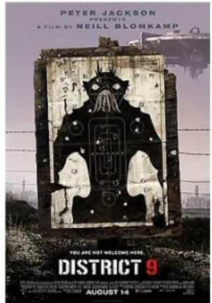 Figure 4. The poster of District 9  http://en.wikipedia.org/wiki/District_9 