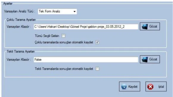 Şekil 9. Ayarlar form görünümü  4.  Sonuçlar ve Öneriler  