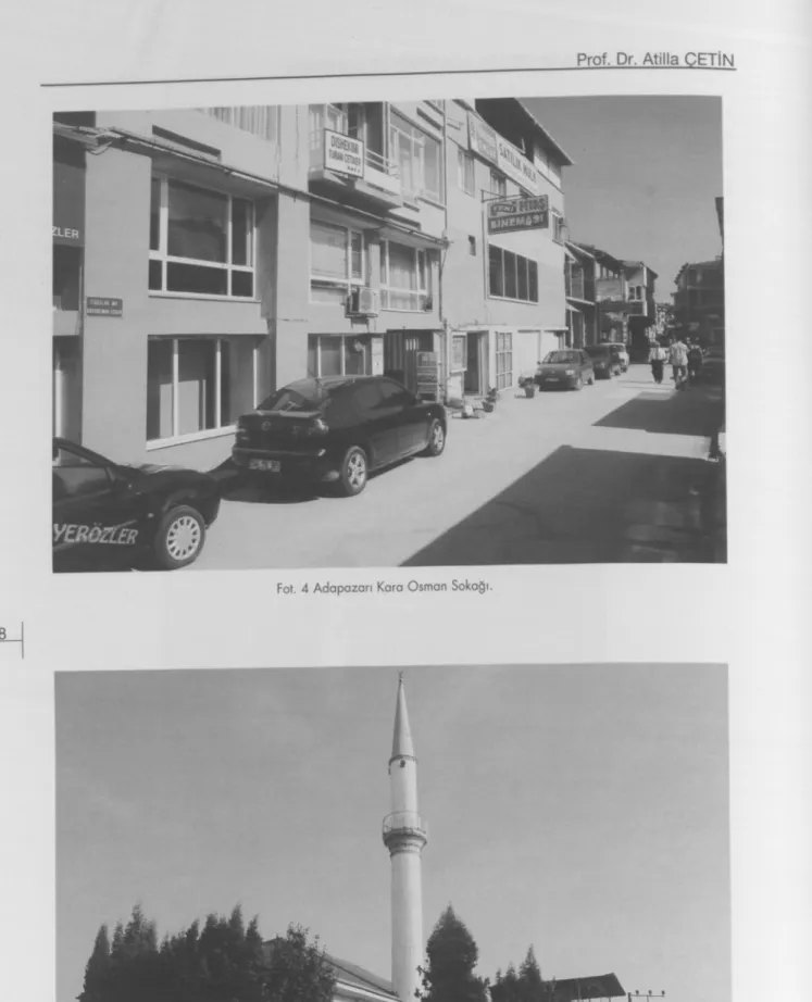 Fot. 4 Adapazarı Kara Osman Sokağı. 