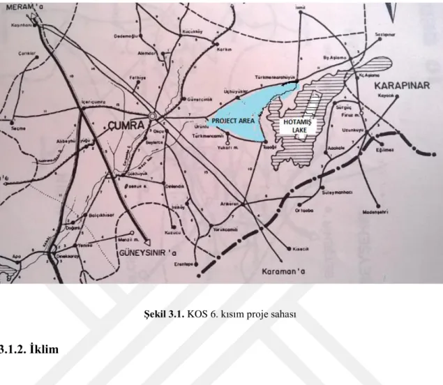 Şekil 3.1. KOS 6. kısım proje sahası 