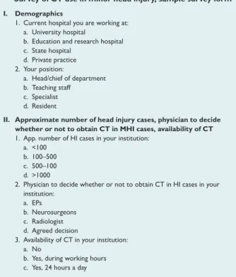 Figure 1. Survey of CT use in minor head injury, sample survey  form. EPs, emergency physicians; App.: Approximate; HI: Head  in-jury; CT: Computed tomography; MHI: Minor head injury.