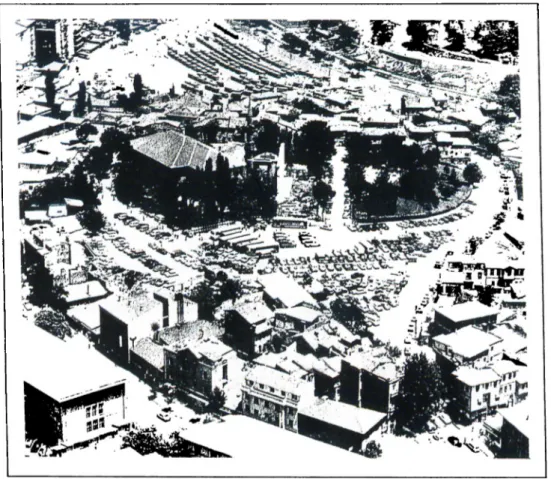 Fig.  3.7 The General View of Hacibayram Area before the Project 