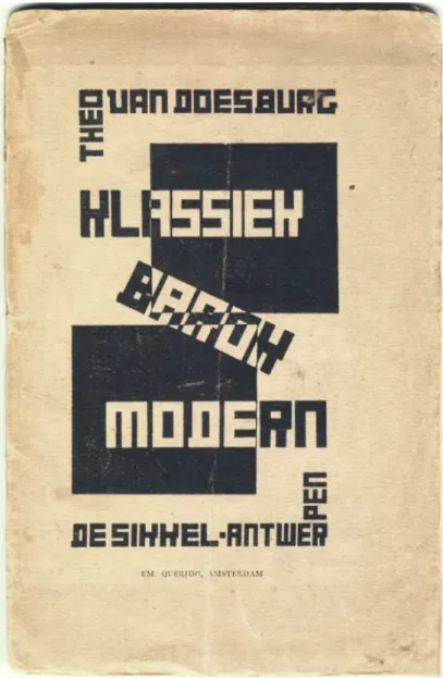 Figure 13. Theo Van Doesburg. Cover for Klassiek, Barok, Moderne. 1920 [Photo] Retrieved  from: https://www.behance.net/gallery/5509877/Typography-De-Stijl-presentation 