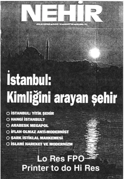 Figure 7. “Istanbul: The City in Search of Its Identity.” Nehir, no. 18, March 1995.