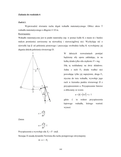 Wyprowadzić równanie ruchu drgań wahadła matematycznego. Oblicz okres T