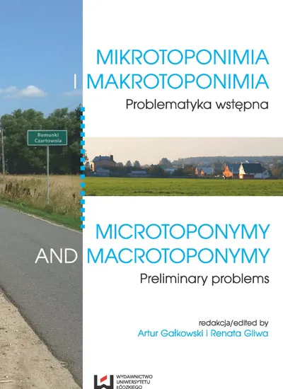 Mikrotoponimia I Makrotoponimia. Problematyka Wstępna. Microtoponymy ...