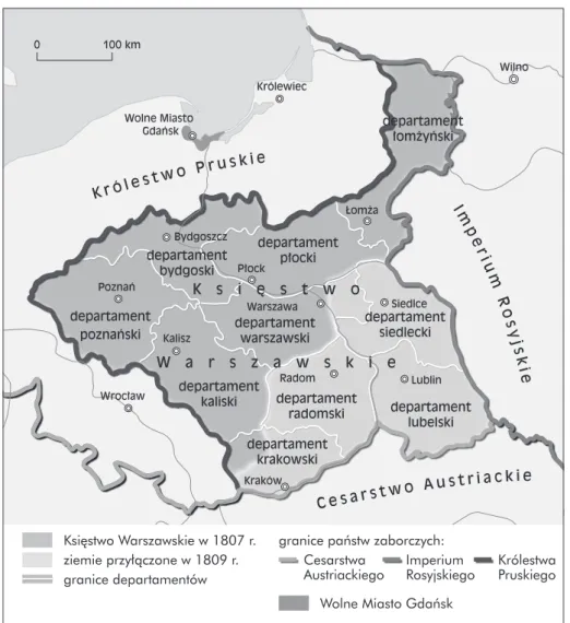 Źródło 1. Mapa Księstwa Warszawskiego 1807–1815 KrakówPoznańKaliszWrocławBydgoszcz Warszawa Siedlce LublinRadomPłockŁomża WilnoWolne Miasto GdańskKrólewiecdepartamentpoznańskidepartamentkaliskidepartamentwarszawskidepartamentbydgoskidepartamentpłockidepart