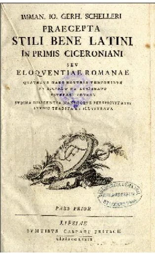 Figure 5. Emanuel Jan Gerhard Scheller, Praecepta stili bene latini in primis ciceroniani, sev  eloqventiae romanae