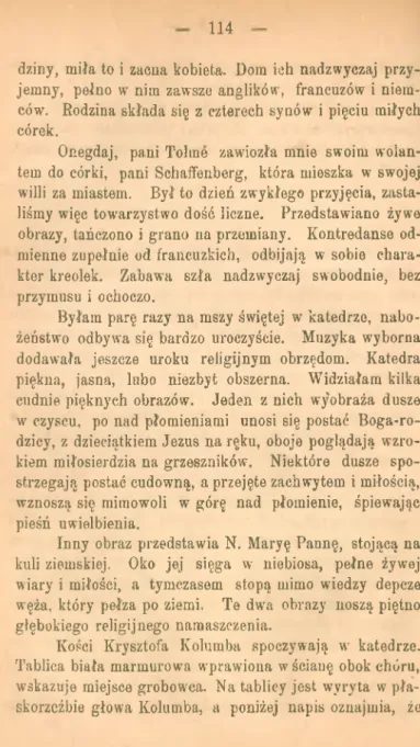 Tablica  biała  marmurowa  wprawiona  w ścianę  obok chóru,  wskazuje  miejsce  grobowca