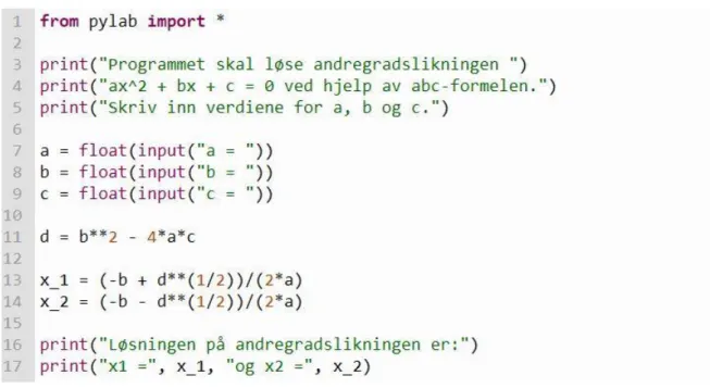 Figur 4: Beregning av røtter ved hjelp av andregradsformelen i Python 