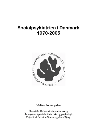 SOCIALPSYKIATRIEN I DANMARK 1970-2005 - Teori Og Metode