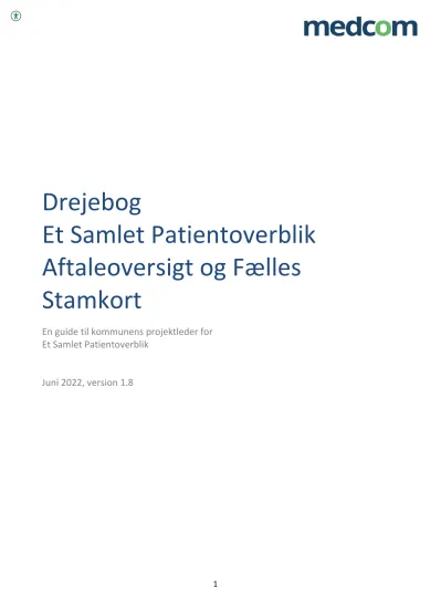 Drejebog Et Samlet Patientoverblik Aftaleoversigt Og Fælles Stamkort